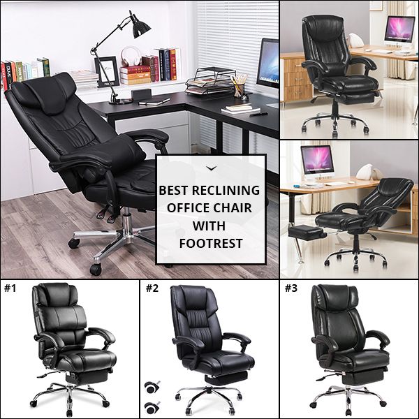 Reclining Office Chair With Footrest